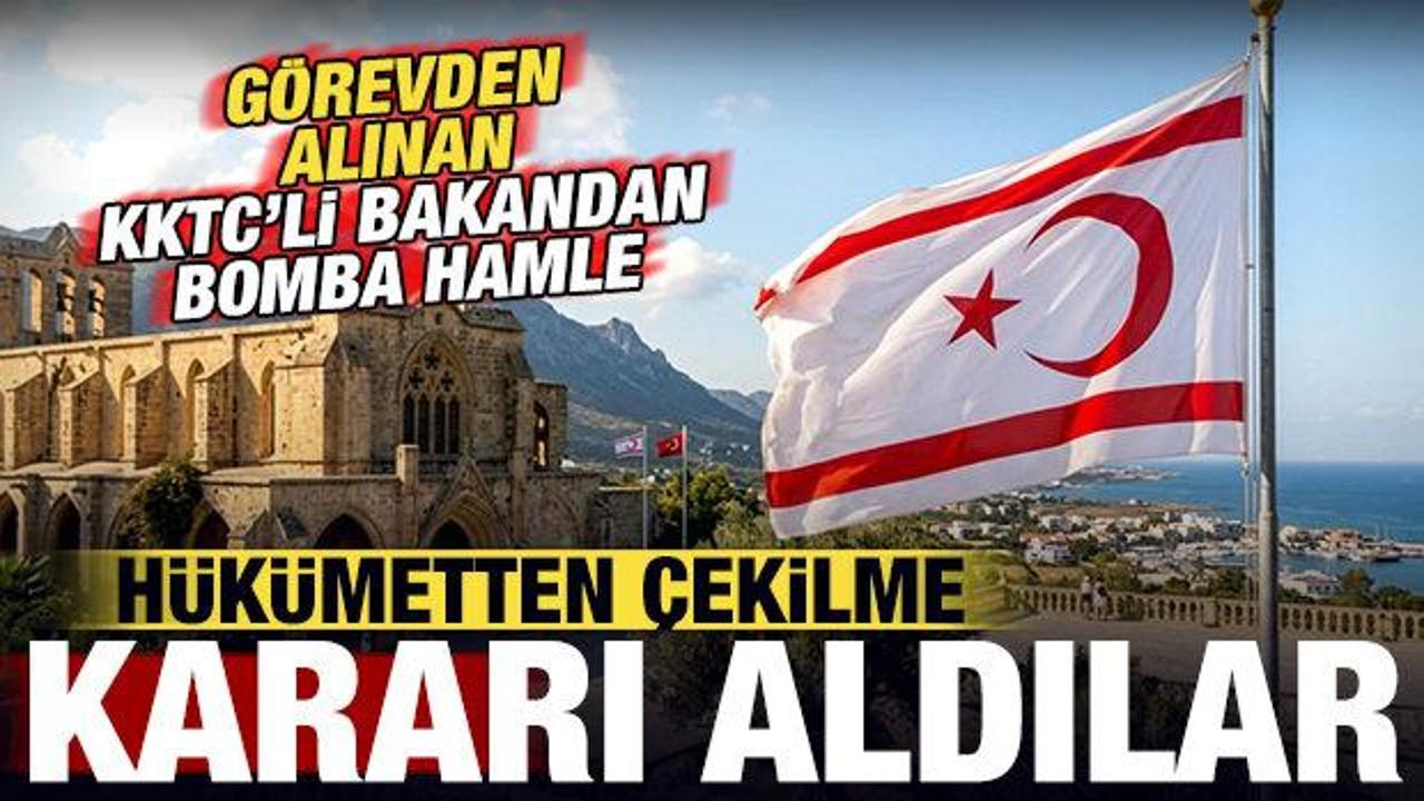 Görevden alınan bakandan bomba hamle: Hükümetten çekilme kararı aldılar!