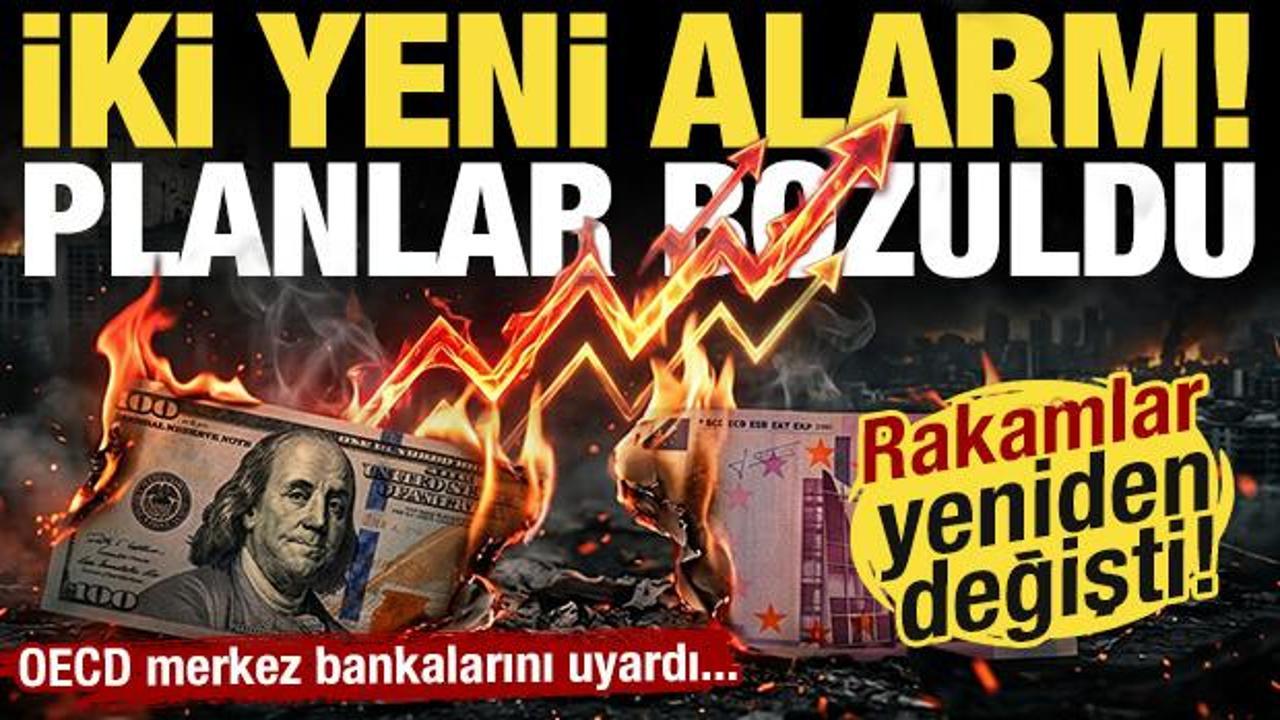 Küresel ekonomi için iki yeni alarm! Planlar bozuldu: OECD rakamları değiştirdi!