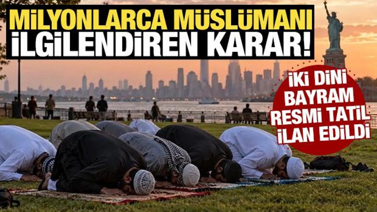 Milyonlarca Müslümanı ilgilendiren karar! İki dini bayram resmi tatil ilan edildi