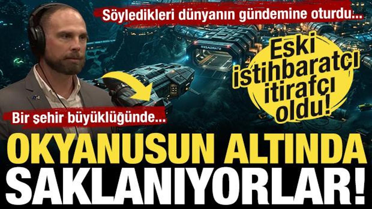 Eski istihbaratçı itiraf etti: 'Okyanusun dibinde saklanıyorlar!' Bir şehir büyüklüğünde