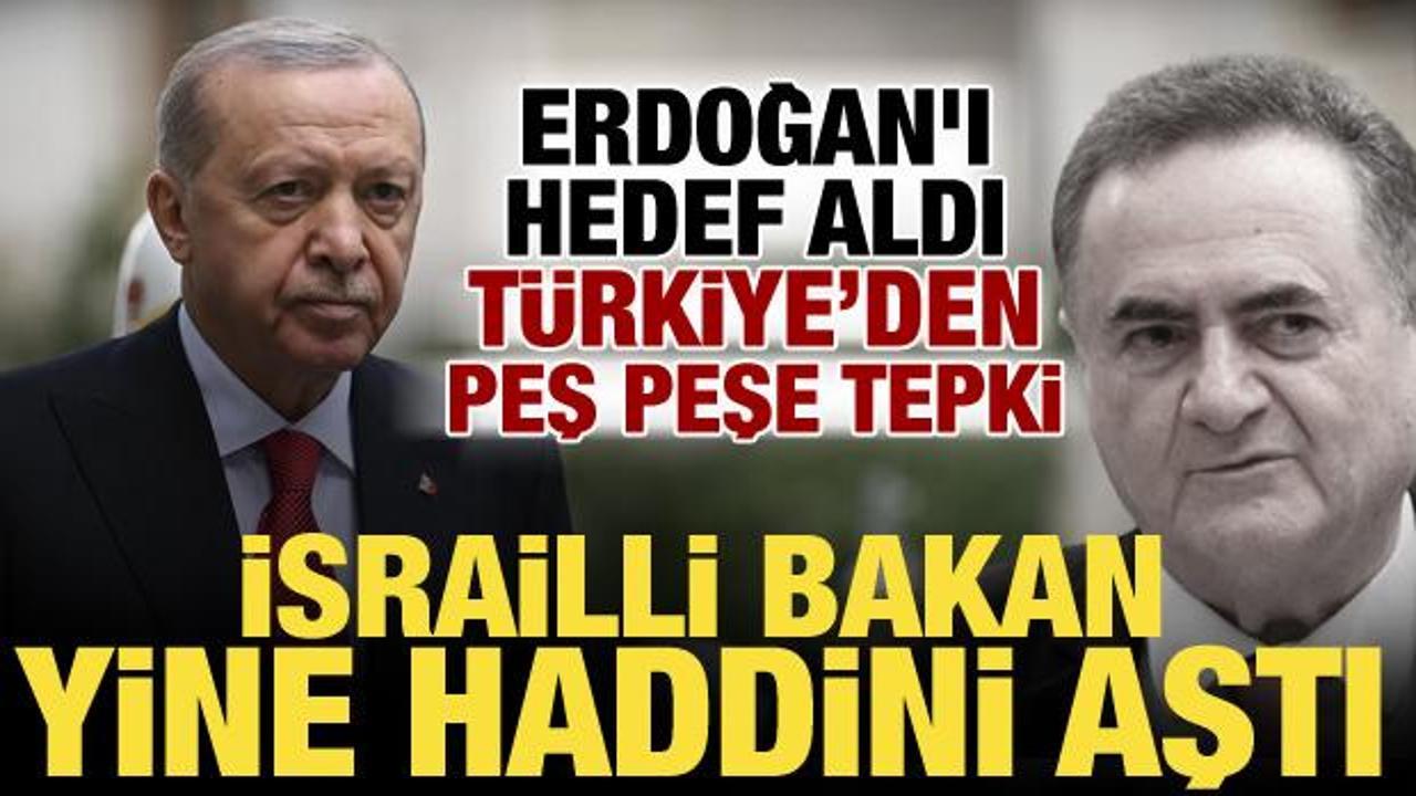 İsrailli bakan Katz'dan Erdoğan’a küstah sözler! Türkiye'den peş peşe tepki geldi
