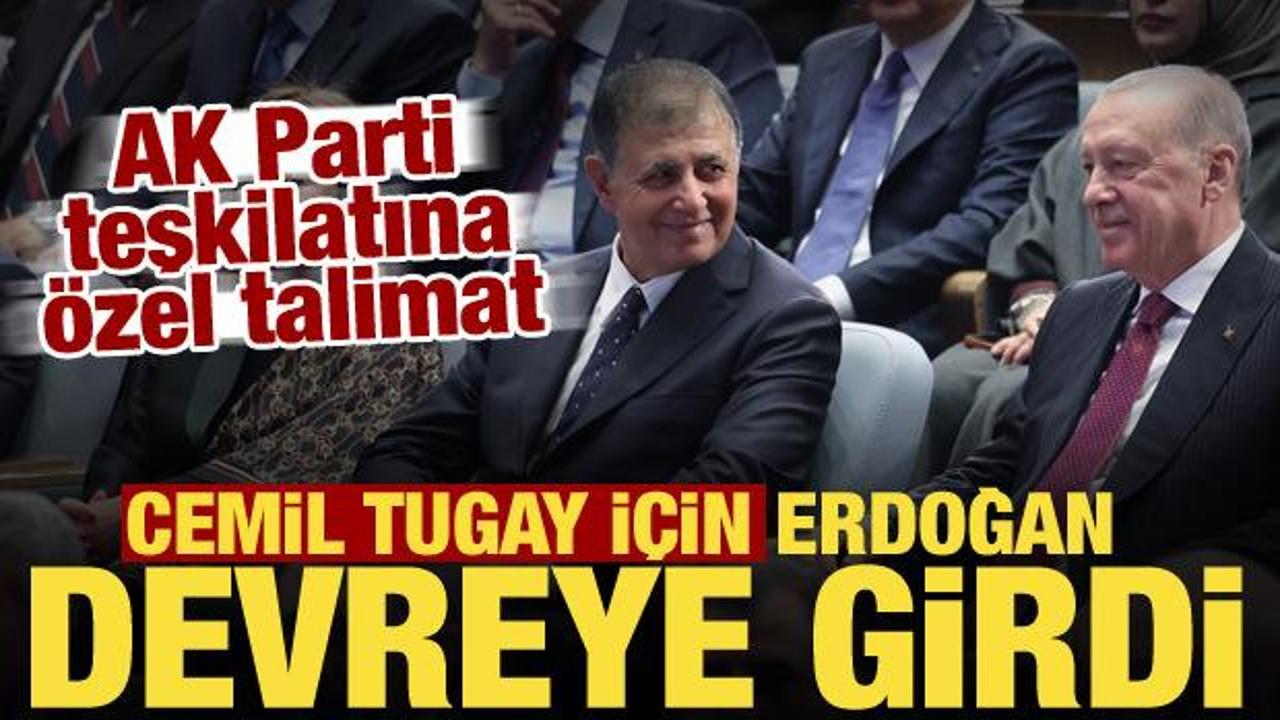 Erdoğan'dan AK Parti teşkilatına İzmir talimatı! Cemil Tugay'ın sözleri gündem oldu