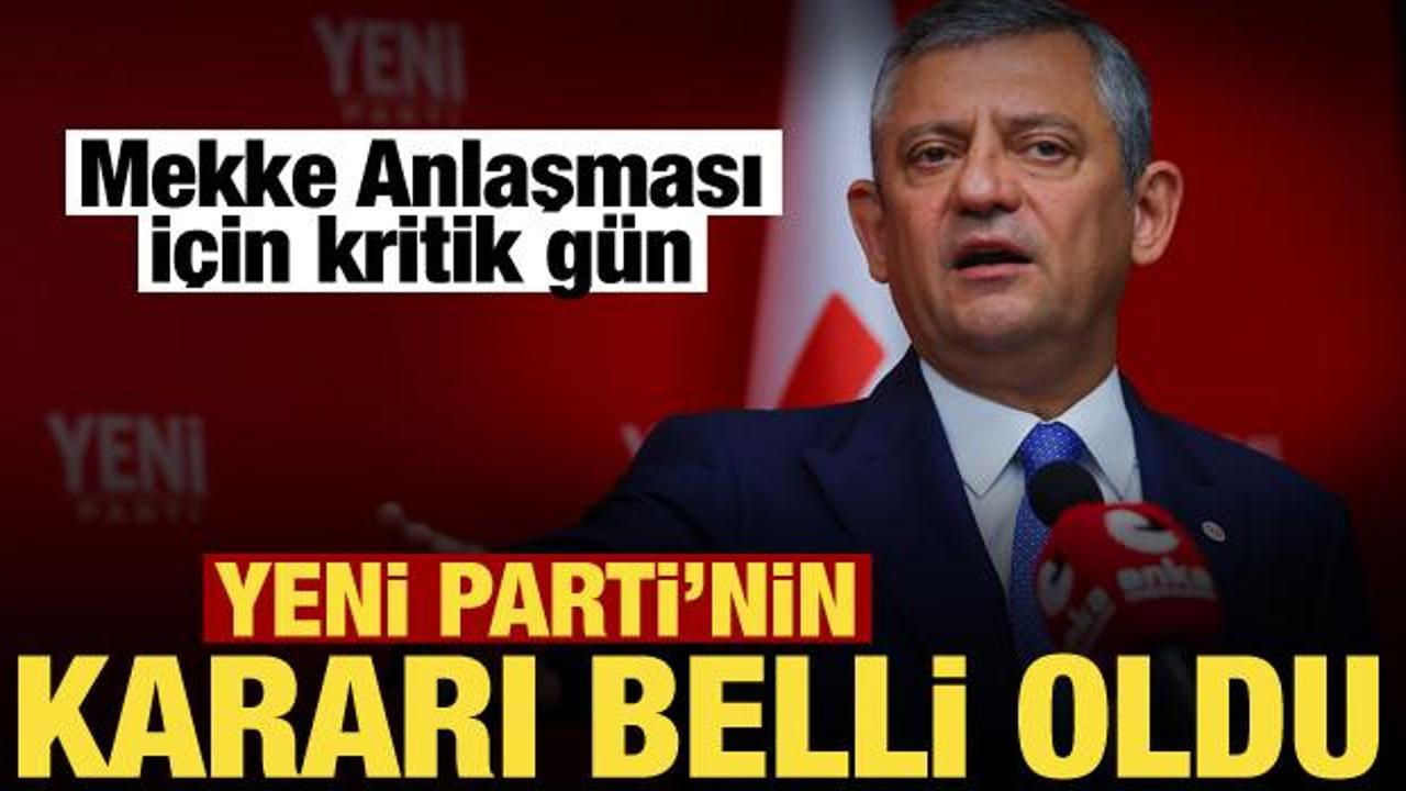 Yeni Parti’den Mekke Anlaşması’na ret: Karşıyız!