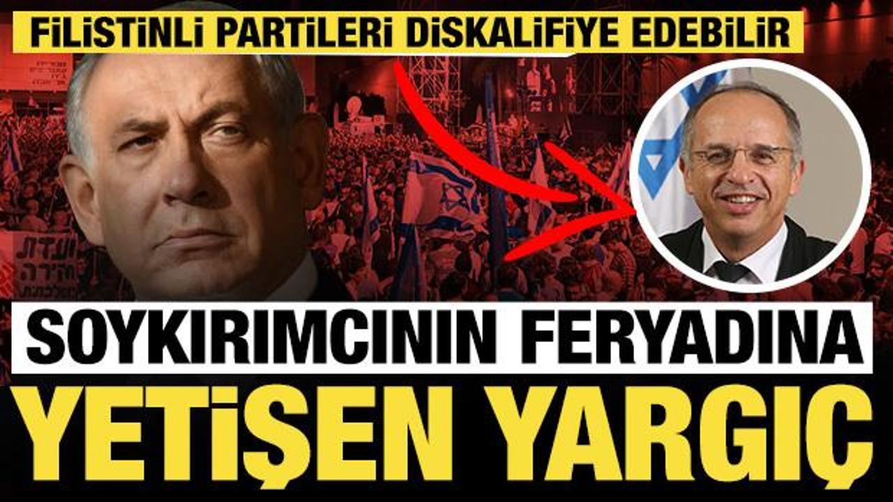 Soykırımcının feryadına yetişen yargıç: Filistinli partileri diskalifiye edebilir